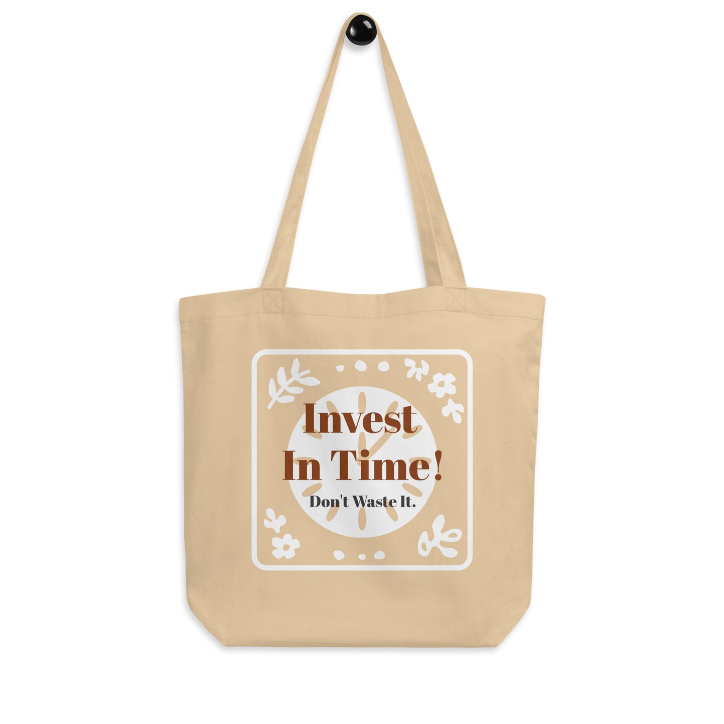 Invest In Time Tote Bag