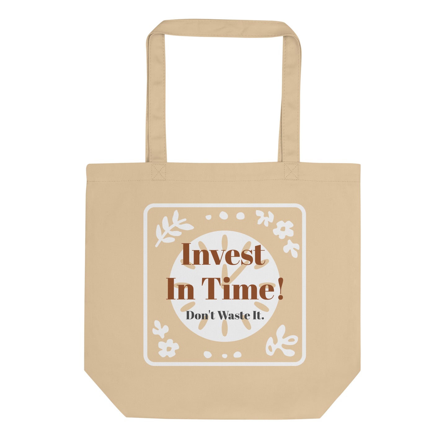 Invest In Time Tote Bag